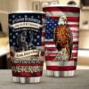 Veteran Honor the fallen I will stainless steel tumbler