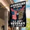 American By Birth U.S Air Force Veteran By Choice Flag