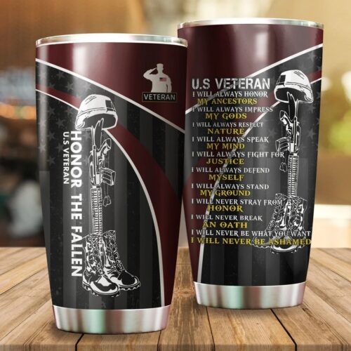 VETERAN HONOR THE FALLEN I WILL STAINLESS STEEL TUMBLER PROUD MILITARY