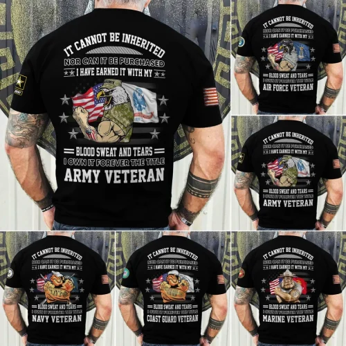 Premium I Have Earned It With My Blood Sweat And Tears US Veteran T-Shirt
