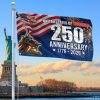 Premium Custom America 250th Anniversary Grommet Flag VPVC120087, America 250th Flag, America 250th Birthday, Best Gifts On Independence Day, Veterans Day.