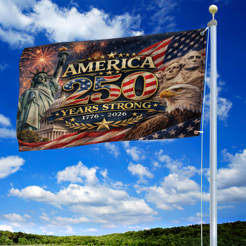 Premium America 250th Anniversary Grommet Flag VPVC120137, America 250th Flag, America 250th Birthday, Best Gifts On Independence Day, Veterans Day.